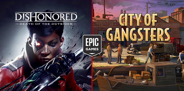 Grátis Epic Games: City of Gangsters e Dishonored: Death of the Outsider